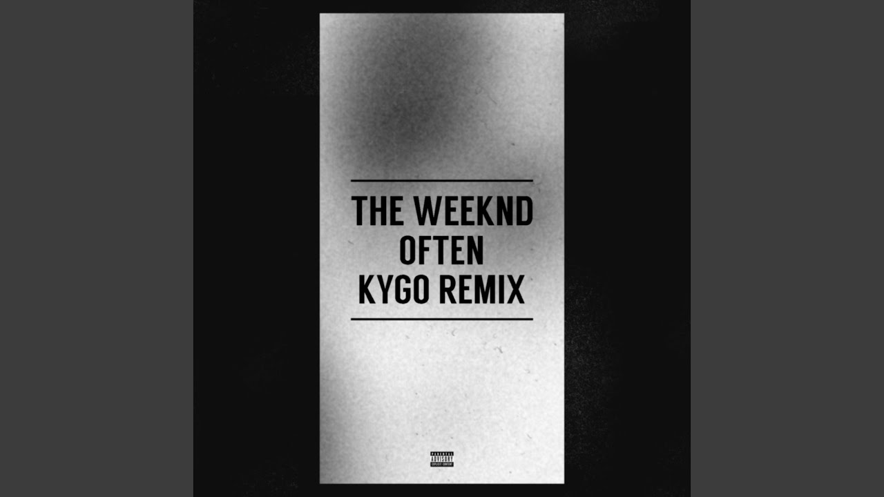 Often Kygo Remix