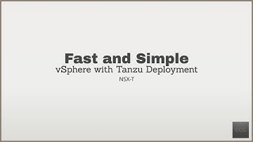 Fast and Simple: Basic vSphere with Tanzu deployment (NSX-T Edition)