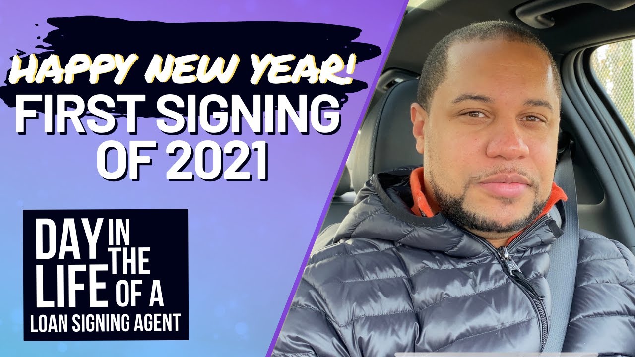 HAPPY NEW YEAR & FIRST LOAN SIGNING OF 2021 | Day In The Life Of A Notary Loan Signing Agent