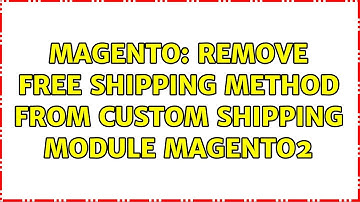Magento: remove free shipping method from custom shipping module magento2