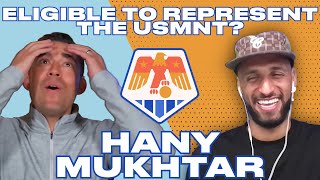VAMOS with HANY MUKHTAR, NASHVILLE SC STAR, and his eligibility to represent the USMNT