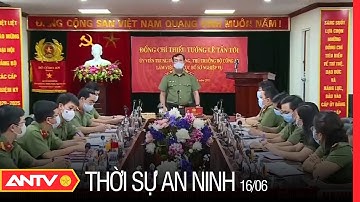 Thời sự an ninh ngày 16/6: Thứ trưởng Lê Tấn Tới làm việc với Cục Hồ sơ nghiệp vụ | ANTV