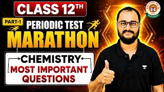 Class 12 Chemistry | Periodic Test-01 Most Important Questions | Boards 2027 | Akash Sir