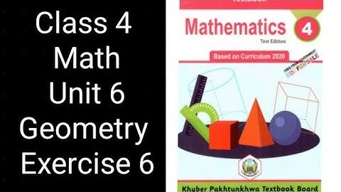 Class 4 Math | Unit 6 Exercise 6 | Geometry | KPK Textbook Board