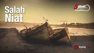 5 Menit yang Menginspirasi: Salah Niat
