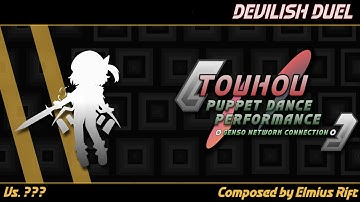 Touhou Puppet Dance Performance Genso Network Connection OST: Devilish Duel
