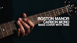Boston Manor - Carbon Mono (Bass Cover With Tabs)