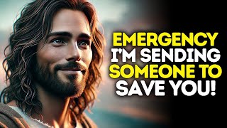 Download Lagu God Says: Emergency I am SENDING Someone To SAVE YOU | God Message Today | Gods Message Now MP3 Download Lagu God Says: Emergency I am SENDING Someone To SAVE YOU | God Message Today | Gods Message Now MP3