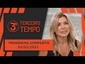 3º TEMPO - 31/01/2021 - PROGRAMA COMPLETO