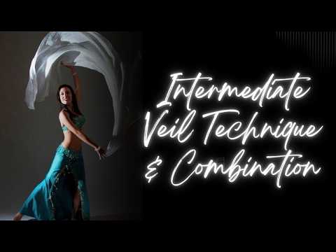 Intermediate Veil Technique and Combination - The Windmill & The Juggle #bellydance