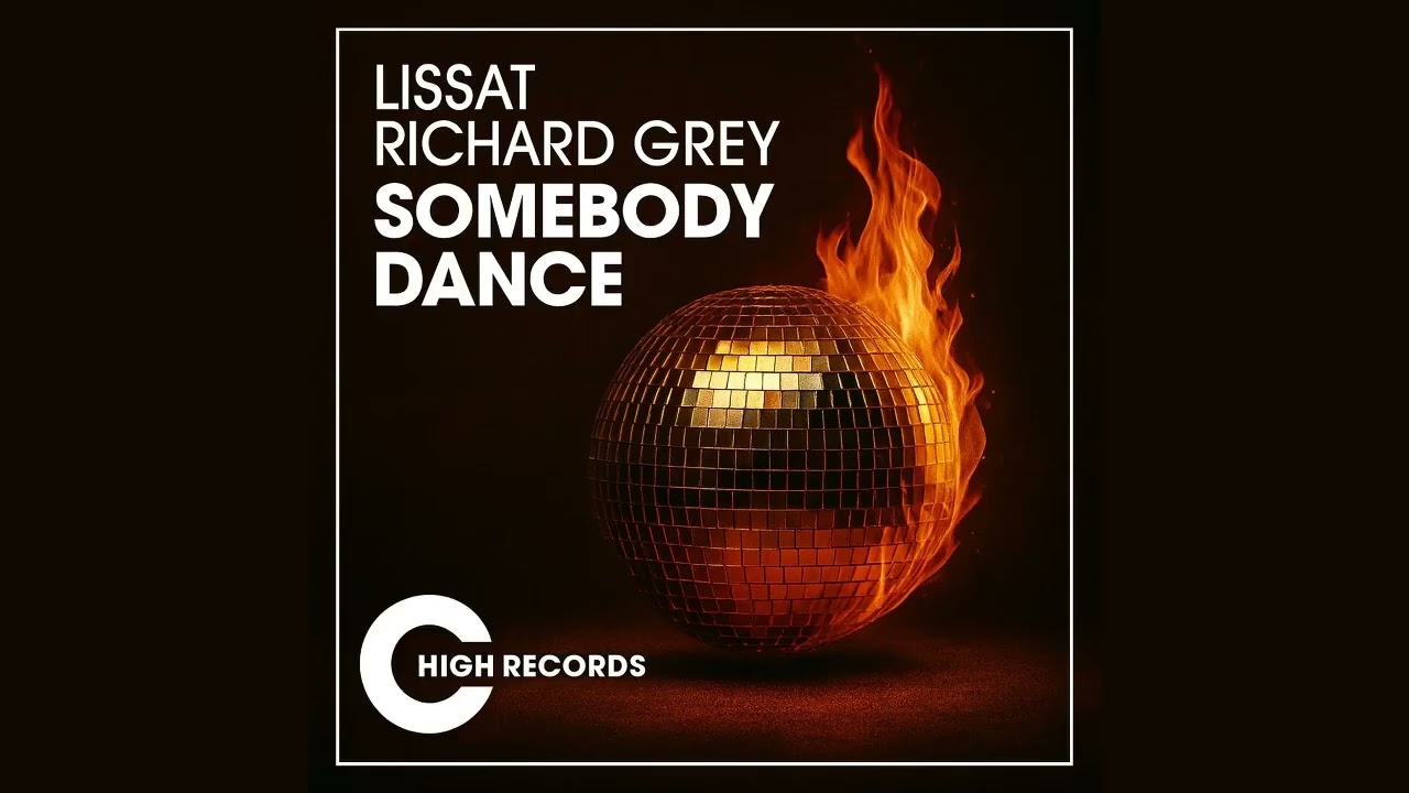 Lissat, Richard Grey - Somebody Dance (Funky Tribal Mix)