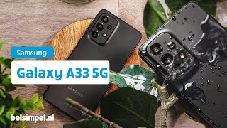 Een toestel perfect voor dagelijks gebruik  | Samsung Galaxy A33 5G Review