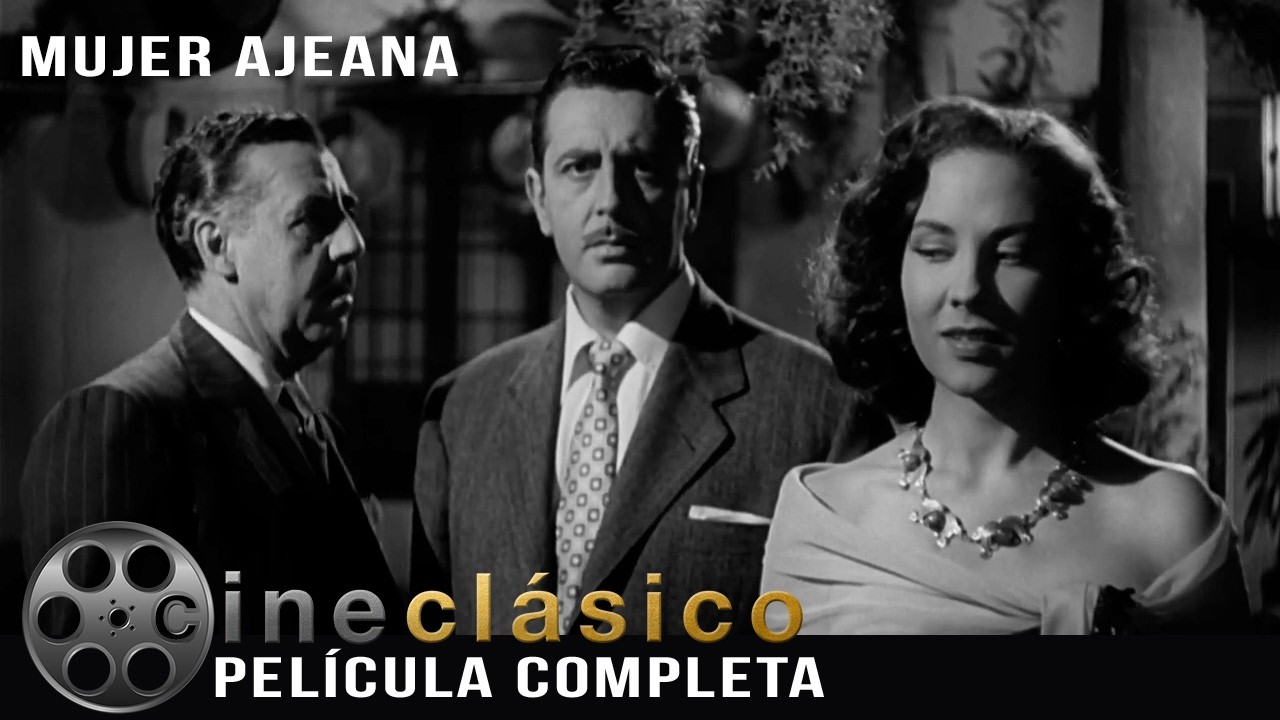 Mujer Ajena (1951) | Película Clásica mexicana Completa | Cine Clásico
