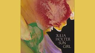 Julia Holter - Sun Girl