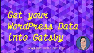 Get WordPress data into the Gatsby Default starter