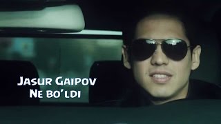 Jasur Gaipov - Ne bo'ldi | Жасур Гаипов - Не булди