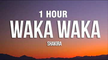 [1 HOUR] Waka Waka (This Time For Africa) - Shakira (Lyrics)