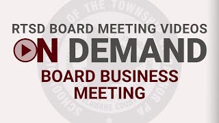 February 24, 2026 RTSD School Board Business Meeting