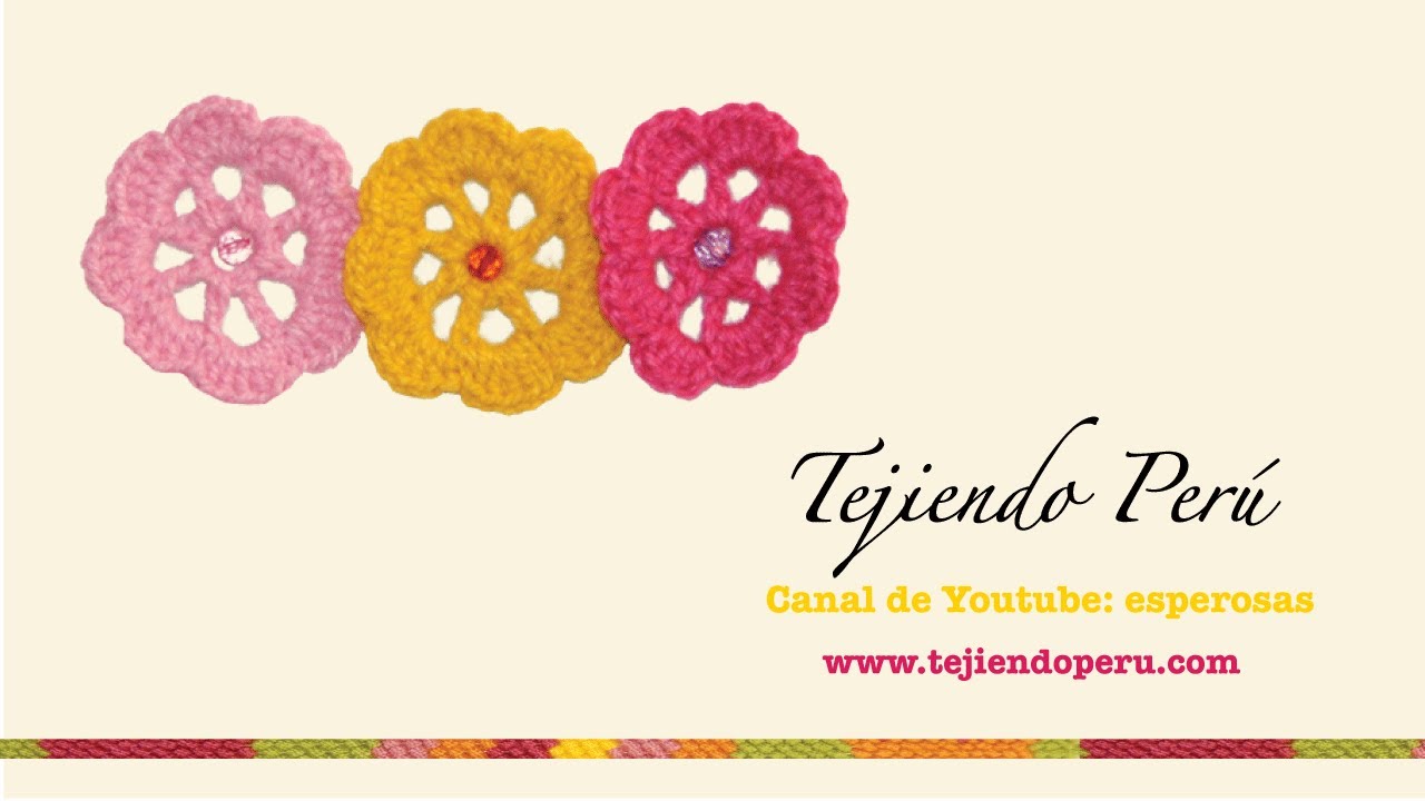 Flor fácil tejida a crochet - Tejiendo Perú