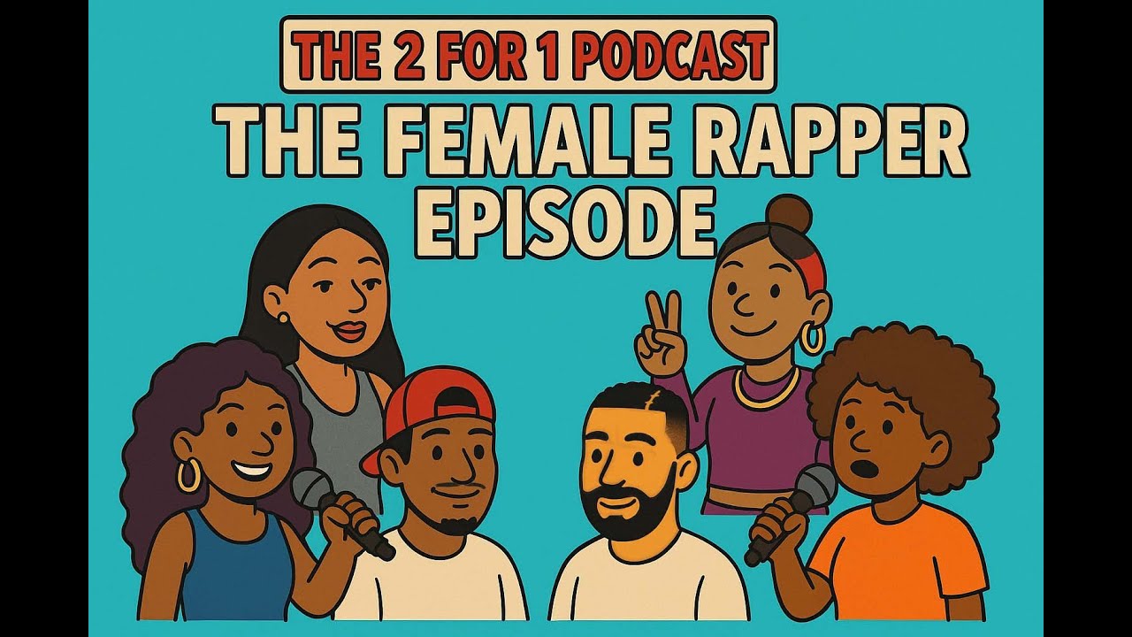 Female Rapper In Classroom The 2 For 1 Podcast - The Female Rapper Episode - YouTube