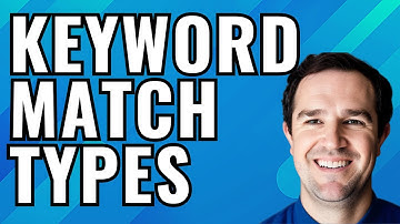 Google Ads Keyword Match Types Explained For Beginners