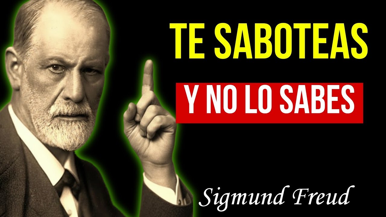 Elimina Estos Tres Comportamientos Autodestructivos en Silencio — Sigmund Freud