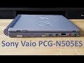 The 19 years old laptop - Sony Vaio PCG-N505ES