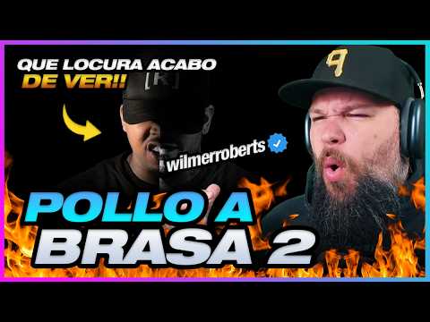 PRIMERA VEZ escuchando "Pollo a la Brasa 2" - Wilmer Roberts | RESPUESTA FUERTE a BRASA!! | REACCIÓN