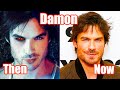 Vampire Diaries 🔥 Then and Now 🔥 2021