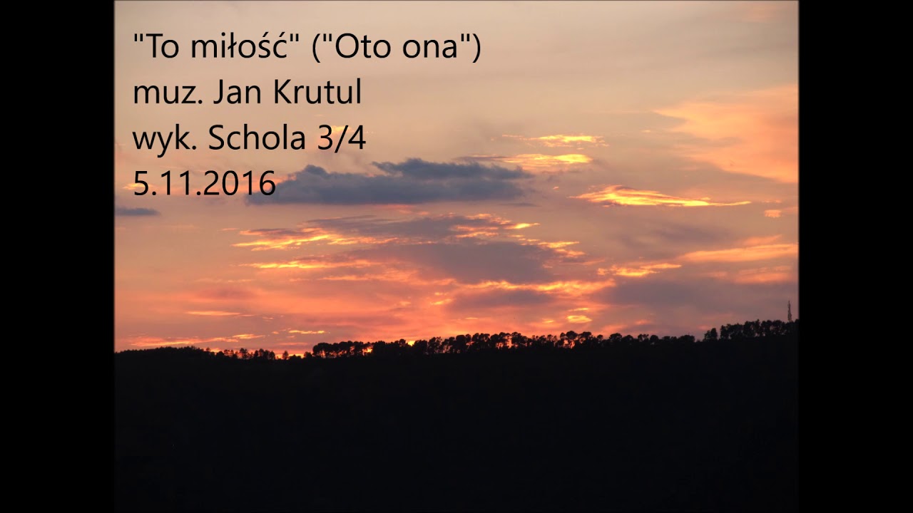 To Milosc Oto Ona M Jan Krutul Youtube