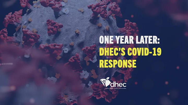 One Year Later DHEC's COVID 19 Response