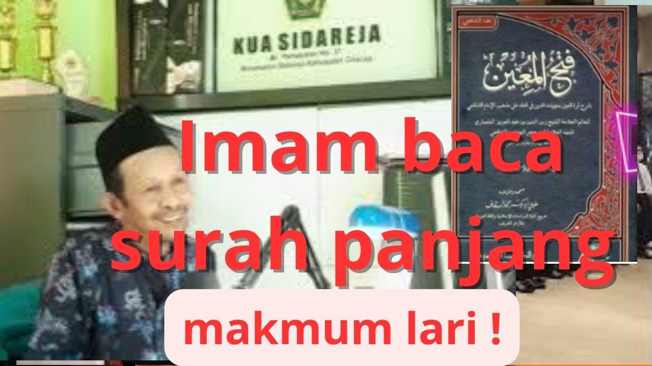 Hukum Imam Membaca Surah Yang Pendek Kajian Kitab Fathul Mu'in FKPAI Pokjaluh Kemenag Cilacap