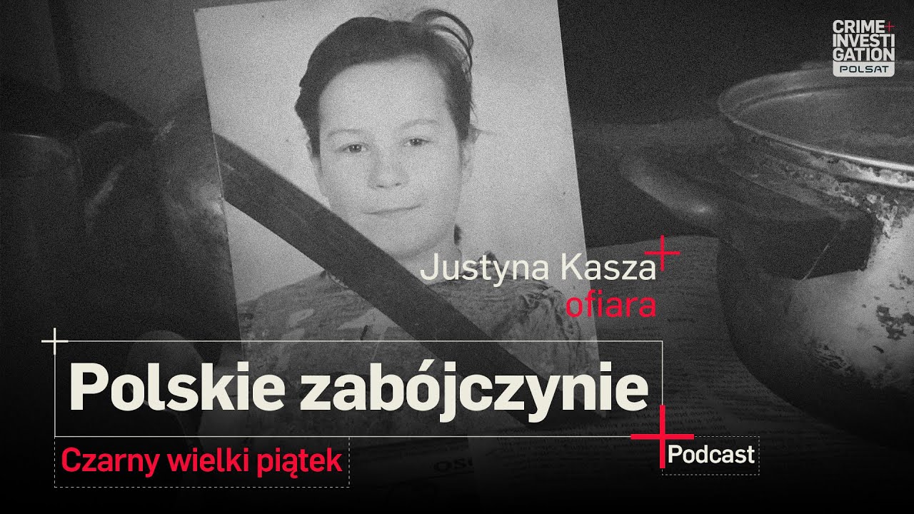 🎙 POLSKIE ZABÓJCZYNIE  | Czarny Wielki Piątek | PODCAST