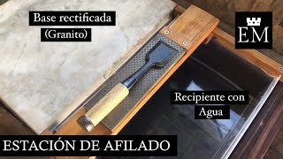 ESTACION DE AFILADO para HERRAMIENTAS MANUALES by Elias Maximiliano 9,141 views 1 year ago 18 minutes