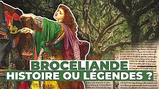 Brocéliande: History or legends?