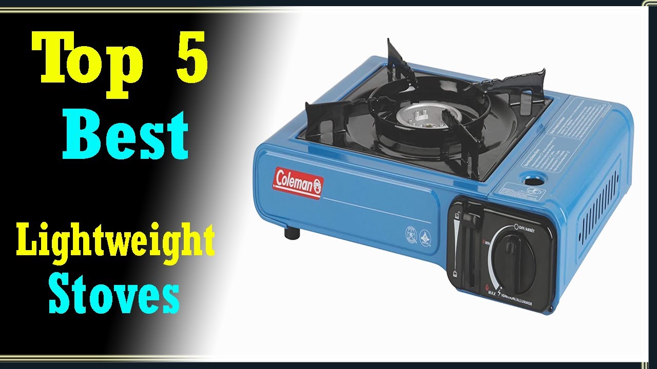 Top 5 Best Lightweight Stoves For Camping & Backpacking 2021 YouTube