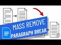 How to Mass Remove Paragraph Breaks in Google Docs