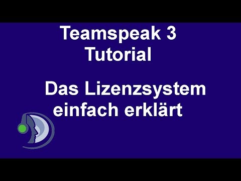 Teamspeak 3 Tutorial: Das Lizenzsystem einfach erklärt
