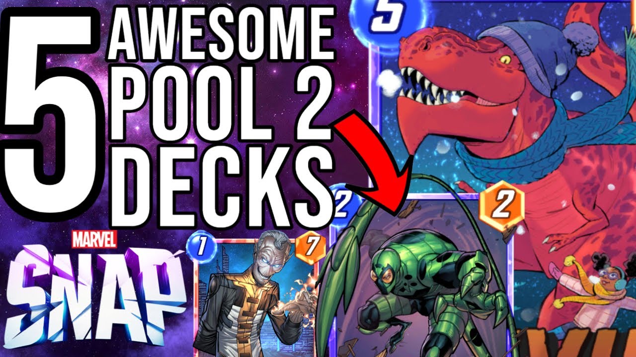 Marvel Snap's best Pool 2 decks - Polygon