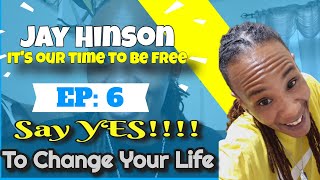 How Saying Yes Can Change Your Life (Day 6)