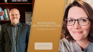 Redefining Deconstruction with Roy Baldwin