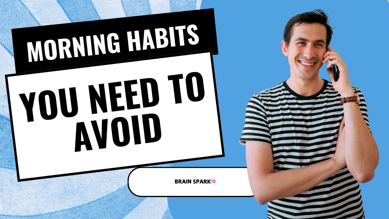 10 MORNING HABITS YOU NEED TO AVOID🚫 - YouTube