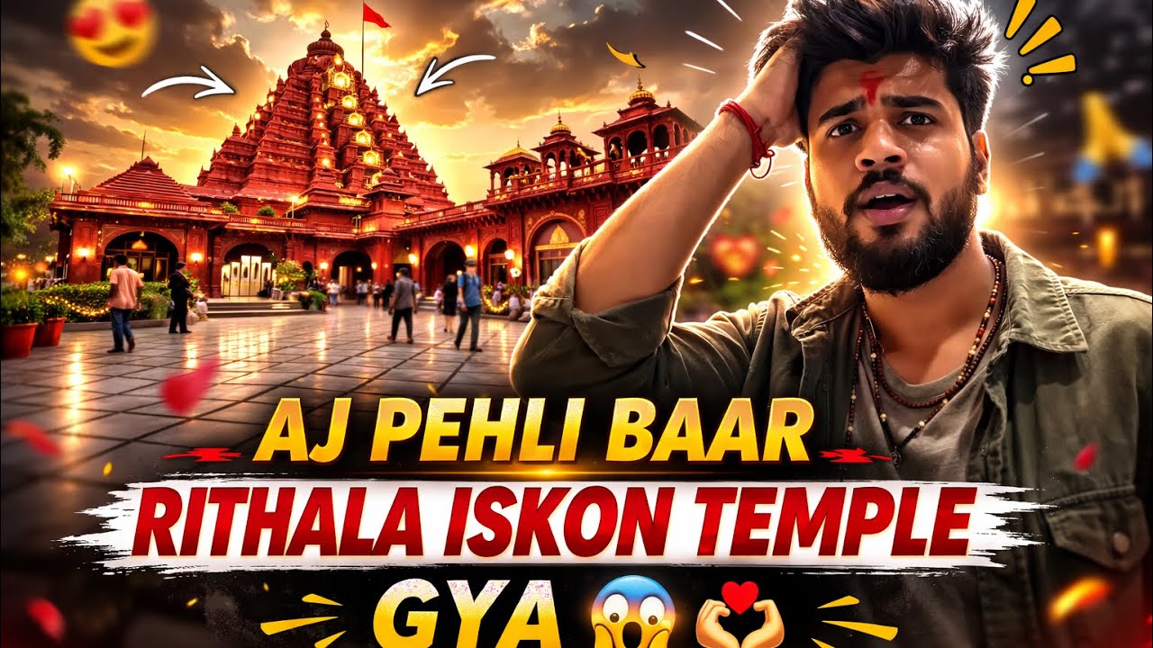 First time || ISKON TEMPLE || RITHALA 