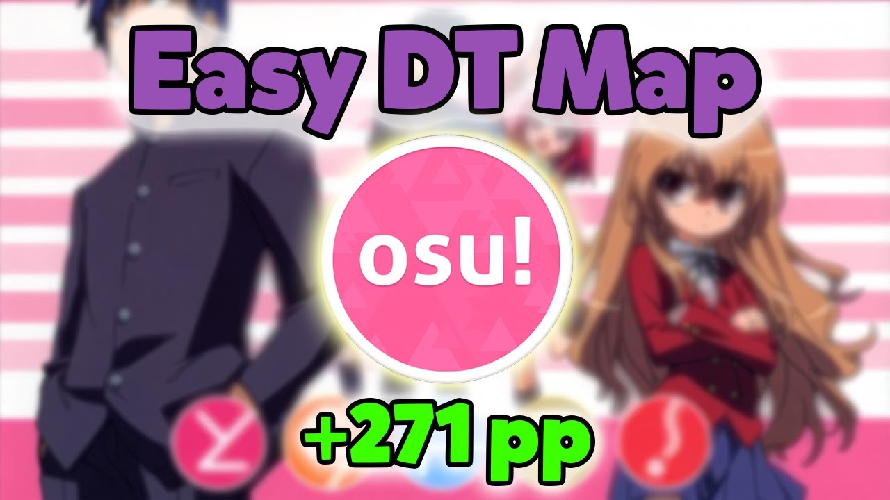 The Best osu! Easy DT Map