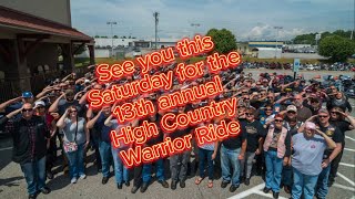 The 13th Annual High Country Warrior Ride coming up this Saturday!