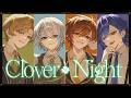 クレノア - Clover Night - MV