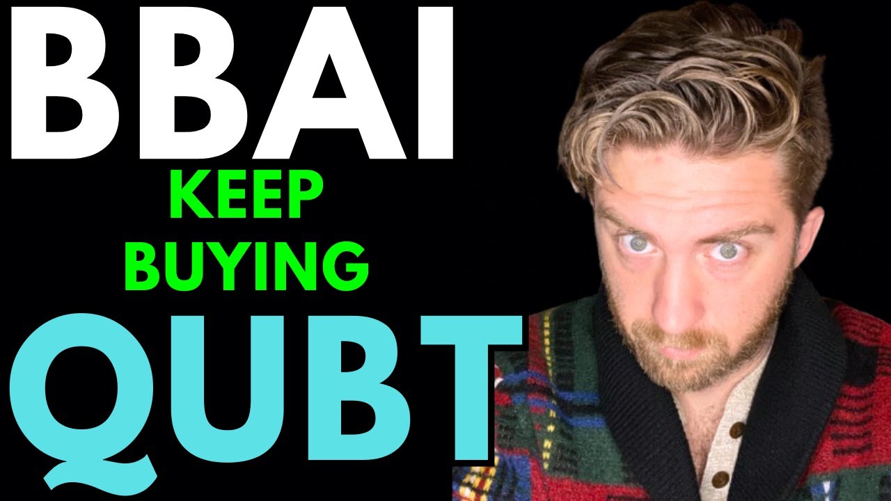 BBAI-QUBT STOCK ARE A MUST HAVE--STOCK MARKET UPDATE