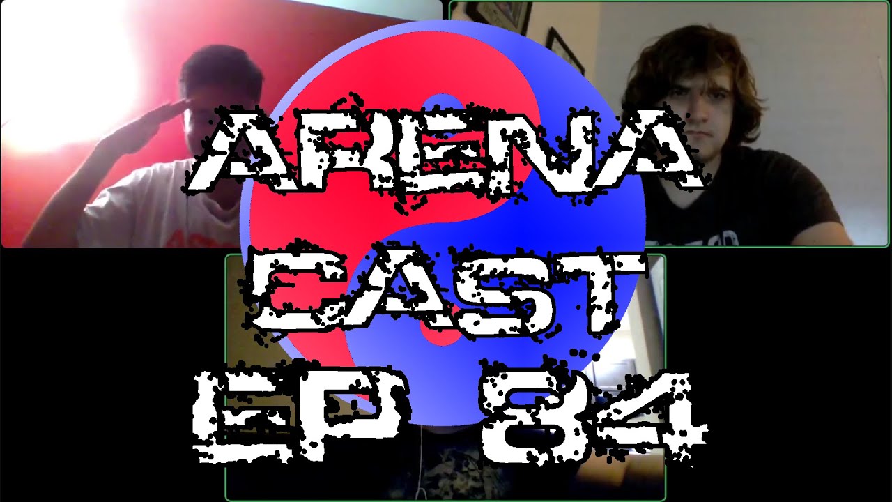 A More Casual Episode - Arenacast Episode 84