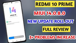 redmi 10 prime miui 14.0.8.0 new update full review 3+ problem increase don't update 🤬