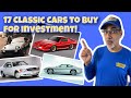 17 Classic Cars to buy in 2021 & why they're a better investment than Property!